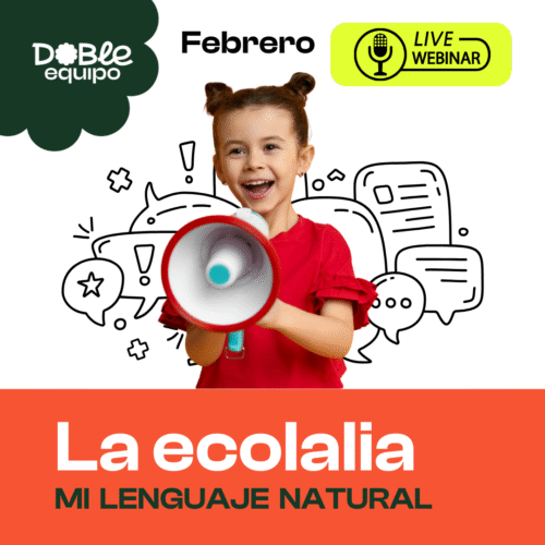 cartel webinar la ecolalia mi lenguaje natural doble equipo