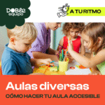 Cartel Webinar Aulas diversas cómo hacer tu aula accesible a tu ritmo - Doble Equipo