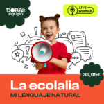 cartel webinar la ecolalia mi lenguaje natural doble equipo