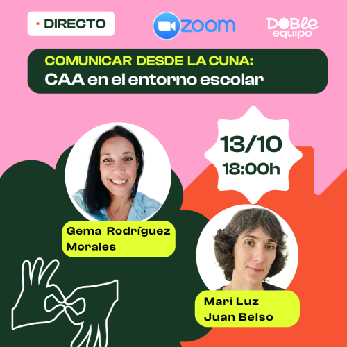 cartel directo Comunicar desde la cuna- caa en el entorno escolar Doble Equipo